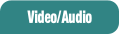 Video/Audio.